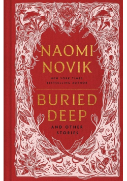 Buried Deep and Other Stories