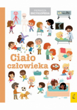 Pierwsza Encyklopedia Ciało człowieka