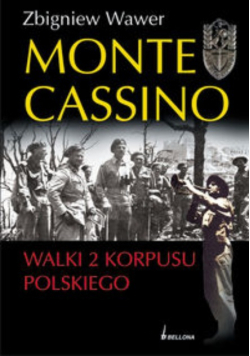 Monte Cassino walki 2 Korpusu Polskiego