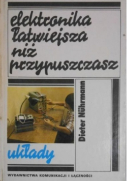 Elektronika łatwiejsza niż przypuszczasz układy
