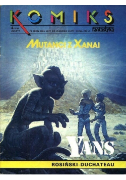 Komiks Nr 4 / 88 Yans: Mutanci z Xanai.