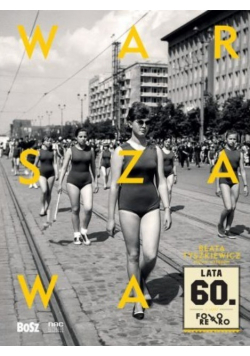 Warszawa Lata 60