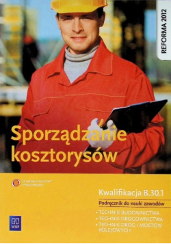 Sporządzanie kosztorysów Podręcznik do nauki zawodów