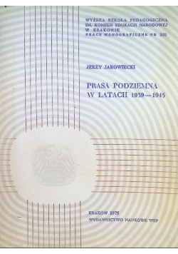 Prasa podziemna w latach 1939 - 1945