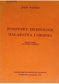 Podstawy technologii malarstwa i grafiki
