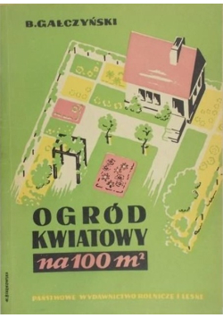 Ogród kwiatów na 100 m2