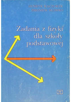 Zadania z fizyki dla szkoły podstawowej