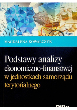 Podstawy analizy ekonomiczno-finansowej w jednostkach samorządu terytorialnego