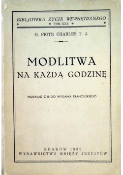 Modlitwa na każdą godzinę, 1932 r.