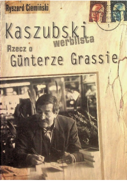 Kaszubski werblista rzecz o Gunterze Grassie