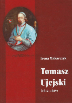 Tomasz Ujejski 1612 - 1689