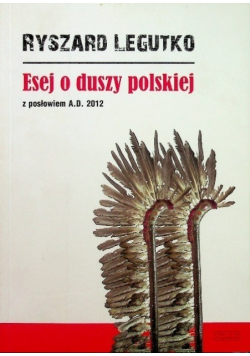 Esej o duszy polskiej
