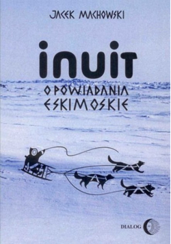 Inuit Opowiadania eskimoskie