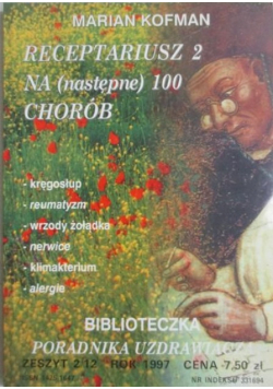 Receptariusz 2 na następne 100 chorób Zeszyt 2/12