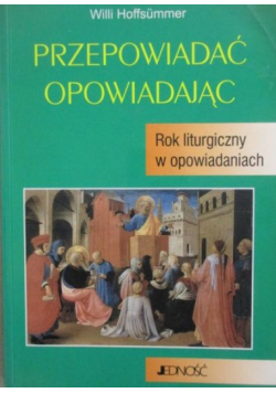 Przepowiadać, opowiadając