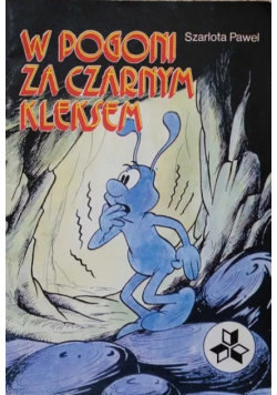 Jonka Jonek i Kleks W pogoni za czarnym Kleksem