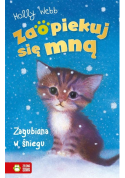 Zaopiekuj się mną. Zagubiona w śniegu