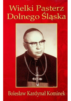 Wielki Pasterz Dolnego Śląska