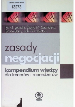 Zasady negocjacji kompendium wiedzy dla trenerów i menadżerów