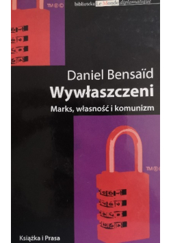 Wywłaszczeni Marks własność i komunizm