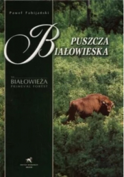 Puszcza Białowieska