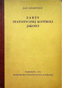 Zarys statystycznej kontroli jakości