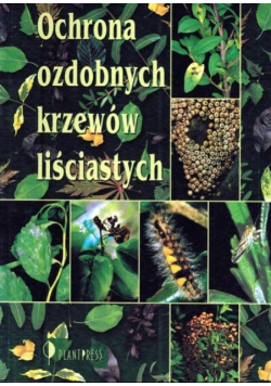 Ochrona ozdobnych krzewów liściastych