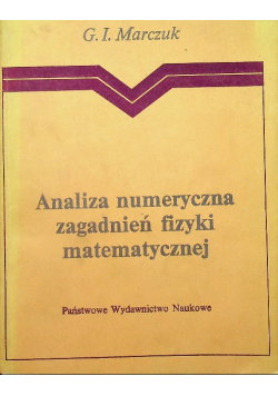Analiza numeryczna zagadnień fizyki matematycznej