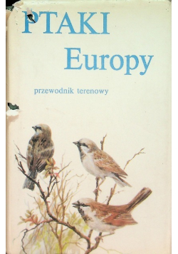 Ptaki Europy  Przewodnik terenowy