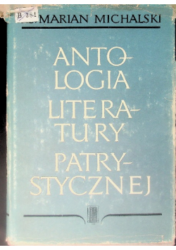 Antologia literatury patrystycznej II
