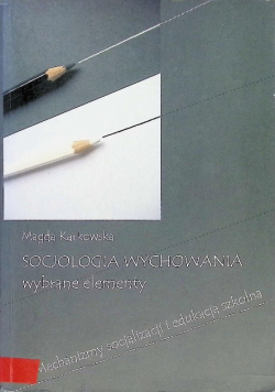 Socjologia wychowania wybrane elementy