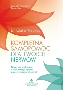 Kompletna samopomoc dla Twoich nerwów