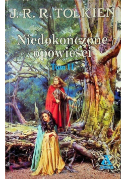 Niedokończone opowieści Tom II
