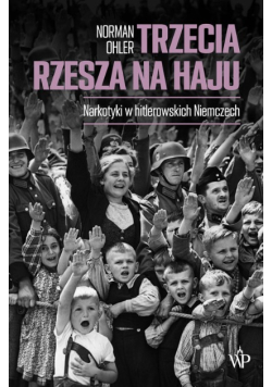 Trzecia Rzesza na haju