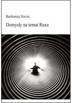 Domysły na temat Ruxa