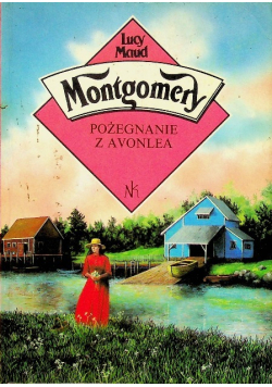 Pożegnanie z Avonlea