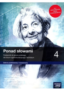 Ponad słowami Klasa 4 Podręcznik do języka polskiego Zakres podstawowy i rozszerzony