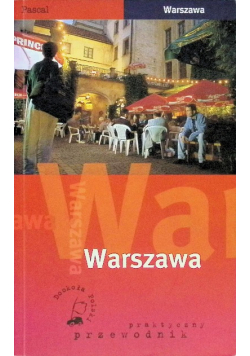 Warszawa Praktyczny Przewodnik