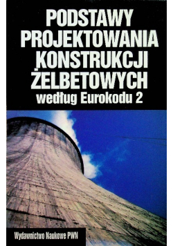Podstawy projektowania konstrukcji żelbetowych