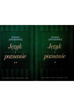 Ajdukiewicz Kazimierz  - Język i poznanie  Tom I-II