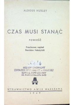 Czas musi stanąć 1949 r.