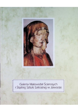 Galeria malowideł ściennych i Śląskiej Sztuki Sakralnej w Jaworze