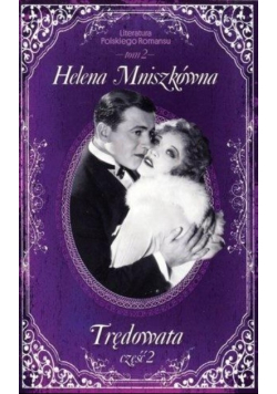 Literatura Polskiego Romansu Tom 2 Trędowata