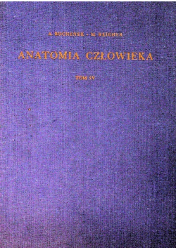 Anatomia Człowieka Tom IV
