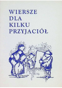 Wiersze kilku przyjaciół
