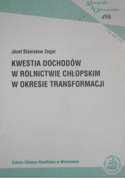 Kwestia dochodów w rolnictwie chłopskim w okresie transformacji
