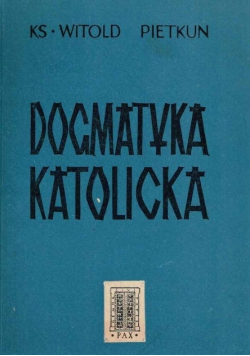 Dogmatyka Katolicka