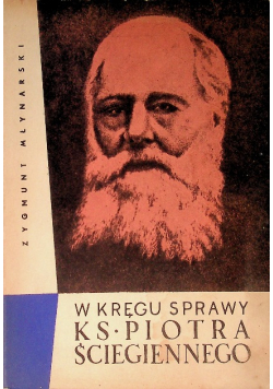 W kręgu sprawy ks. Piotra Ściegiennego
