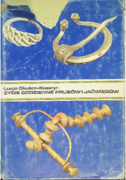 Życie codzienne Prusów i Jaćwięgów