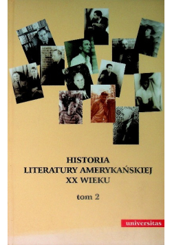 Historia literatury amerykańskiej XX wieku Tom II